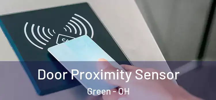 Door Proximity Sensor Green - OH