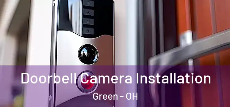 Doorbell Camera Installation Green - OH