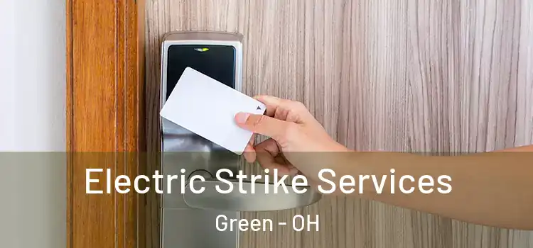  Electric Strike Services Green - OH