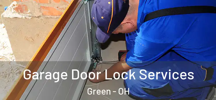 Garage Door Lock Services Green - OH