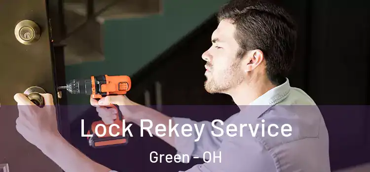 Lock Rekey Service Green - OH