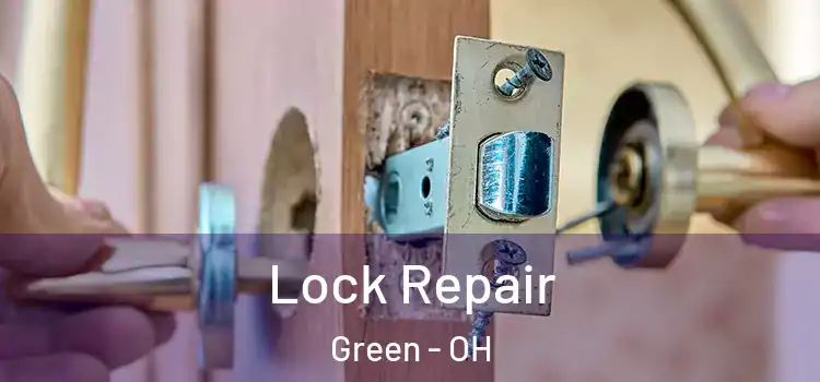  Lock Repair Green - OH