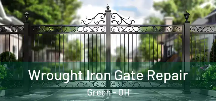  Wrought Iron Gate Repair Green - OH